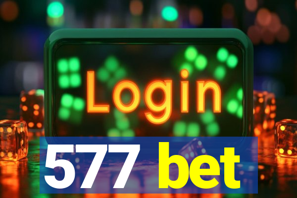 577 bet